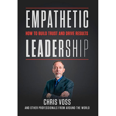 Chris Voss – Empathetic Leadership