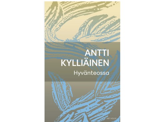 Antti Kylliäinen – Hyvänteossa