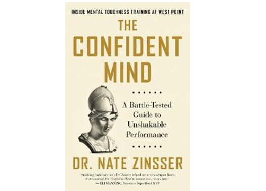 DR. Nate Zinsser – The Confident Mind