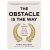 Ryan Holiday – The Obstacle is the way