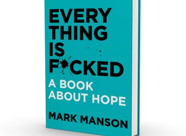 MARK MANSON – Everything is F*cked