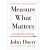 John Doerr – Measure What Matters