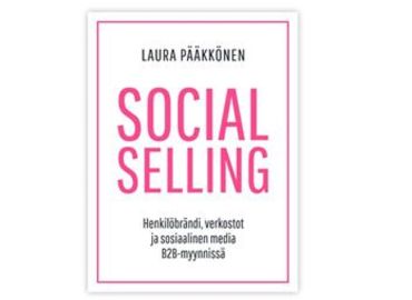 Social Selling, miten hyödynnän myynnissä?